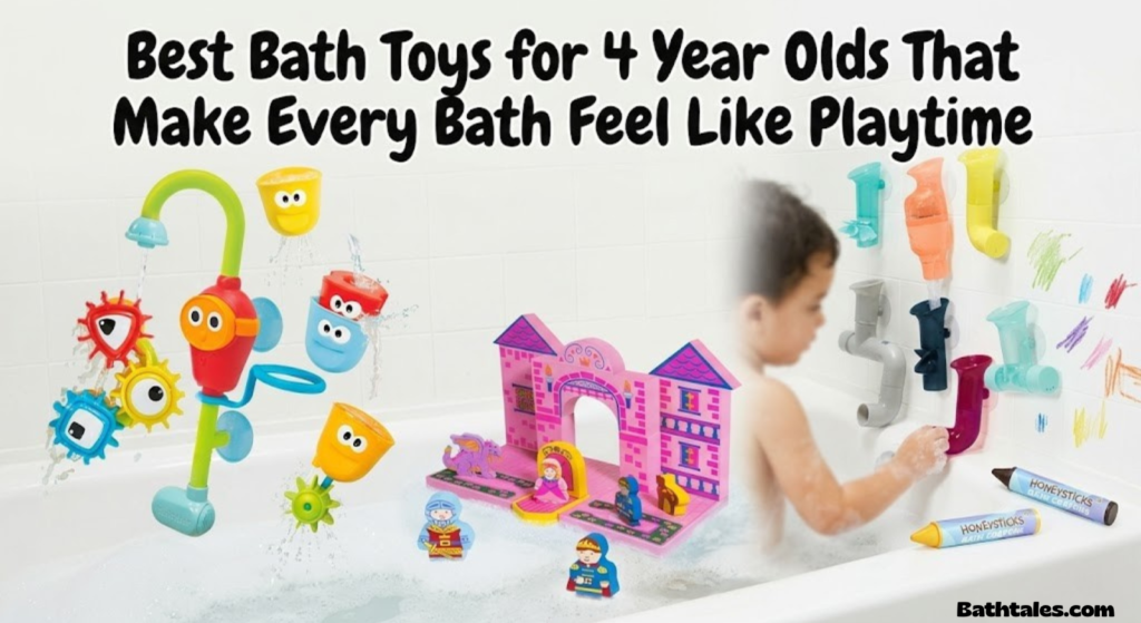 Best bath toys for 4 year olds